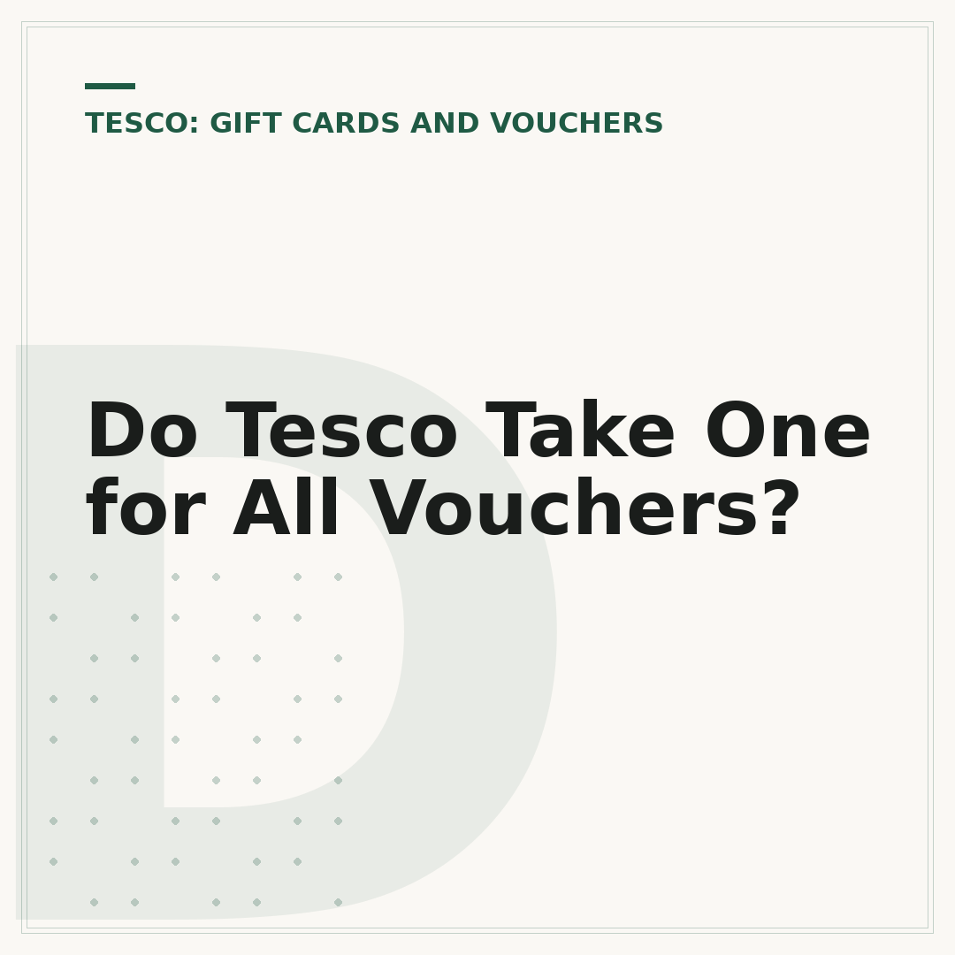 Do Tesco Take One for All Vouchers?