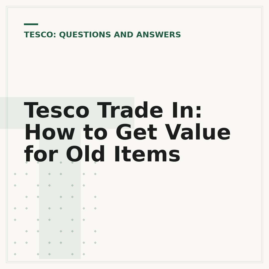 Tesco Trade In: How to Get Value for Old Items