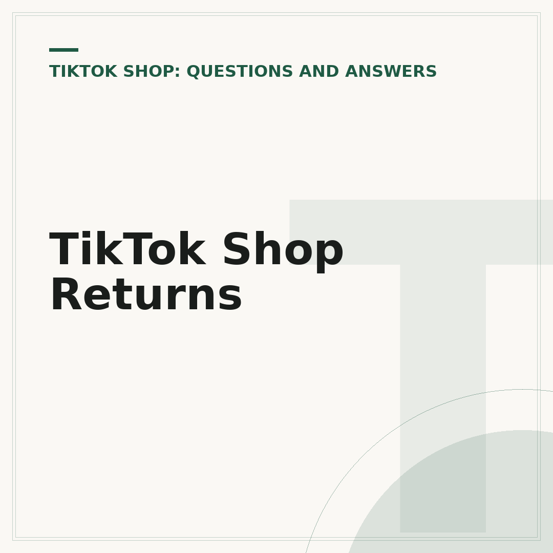 TikTok Shop Returns