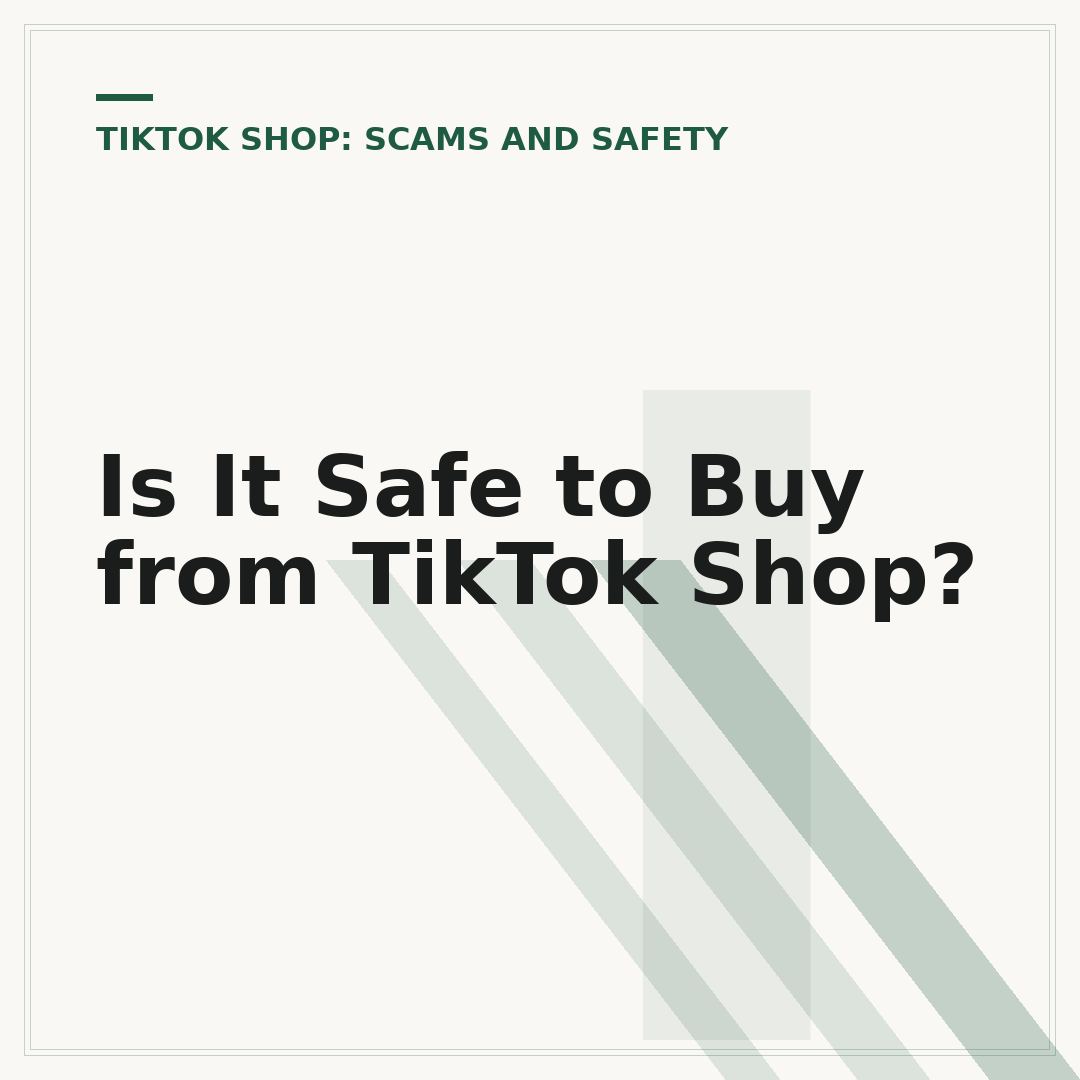 Is It Safe to Buy from TikTok Shop?