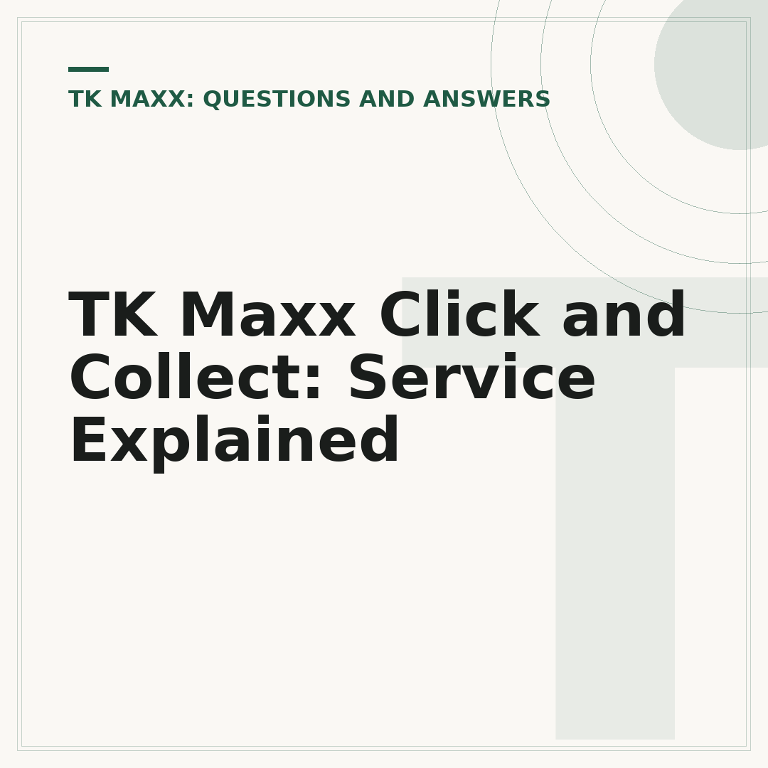 TK Maxx Click and Collect: Service Explained