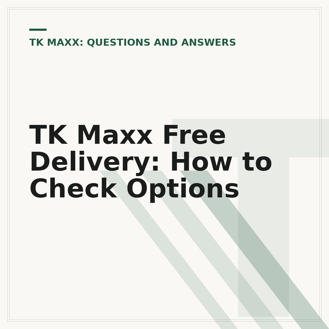 TK Maxx Free Delivery: How to Check Options