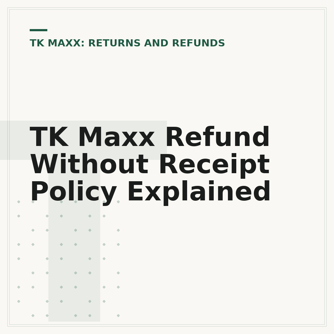 TK Maxx Refund Without Receipt Policy Explained