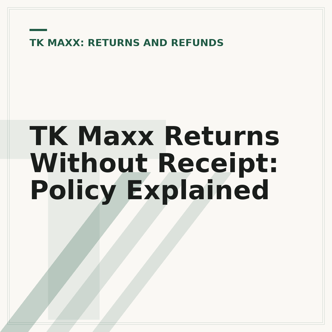 TK Maxx Returns Without Receipt: Policy Explained