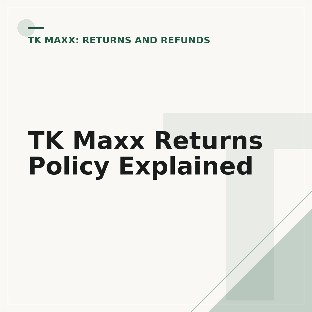 TK Maxx Returns Policy Explained