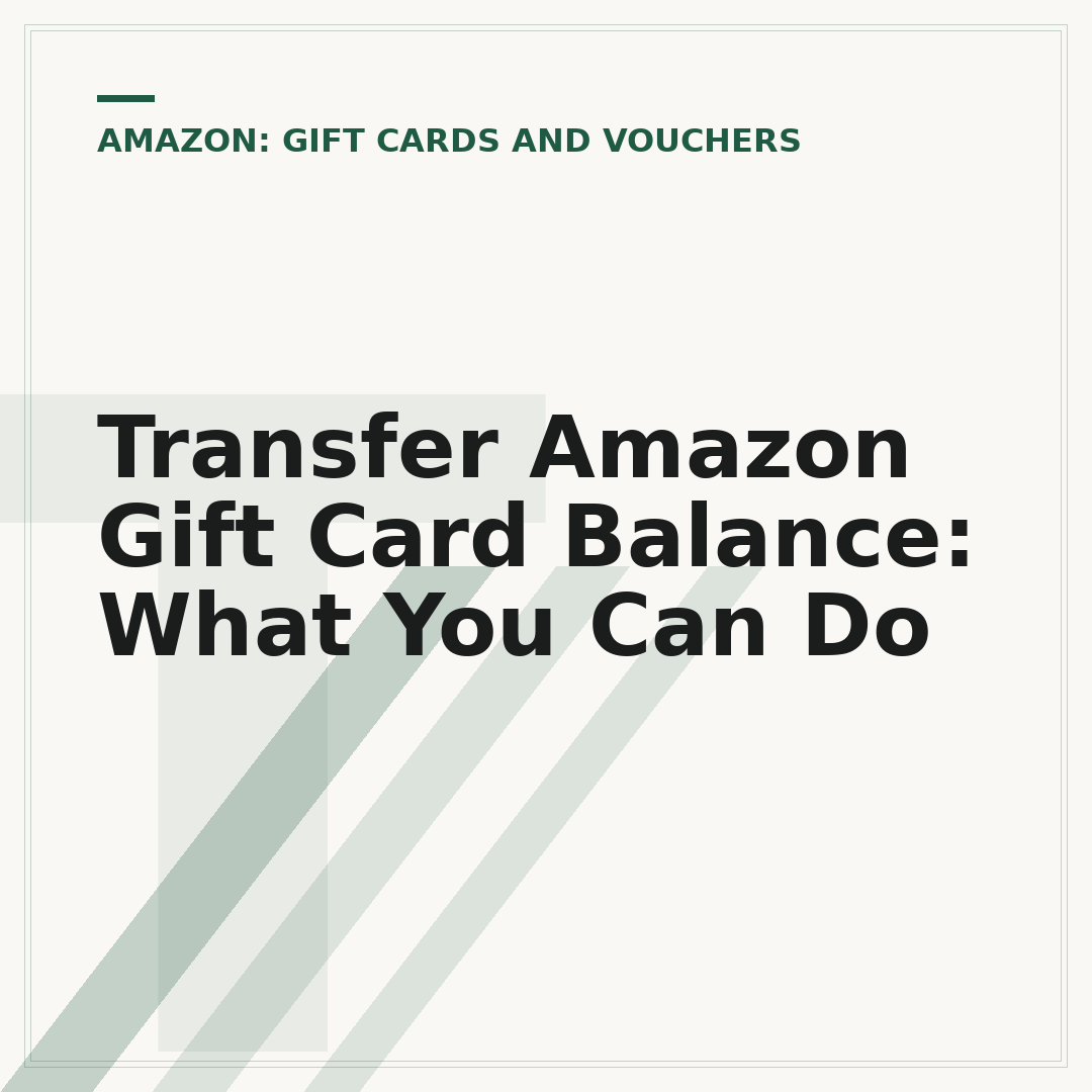 Transfer Amazon Gift Card Balance: What You Can Do
