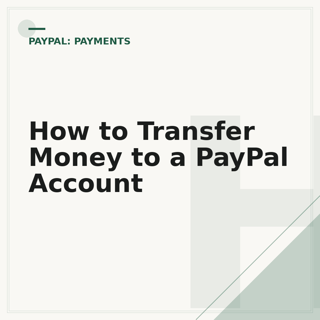 How to Transfer Money to a PayPal Account