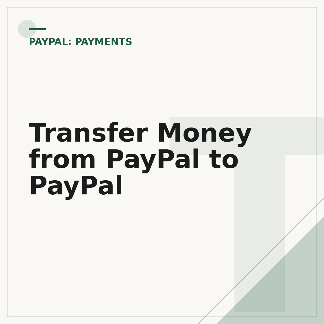 Transfer Money from PayPal to PayPal