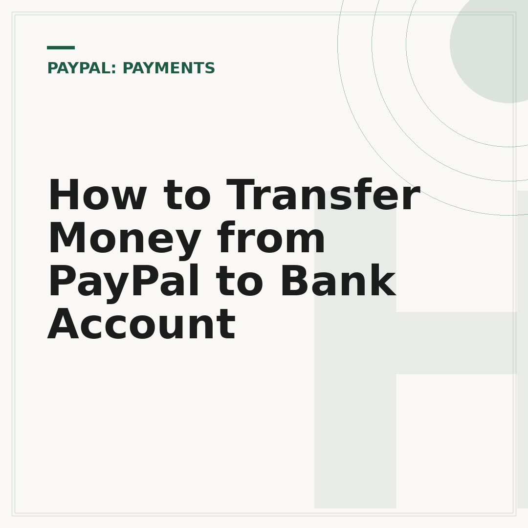 How to Transfer Money from PayPal to Bank Account