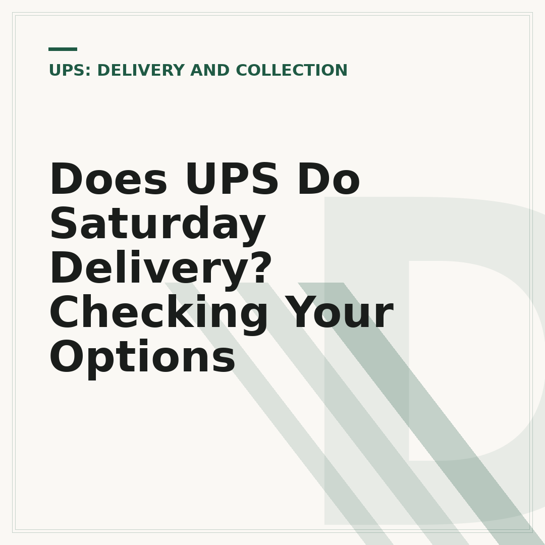 Does UPS Do Saturday Delivery? Checking Your Options