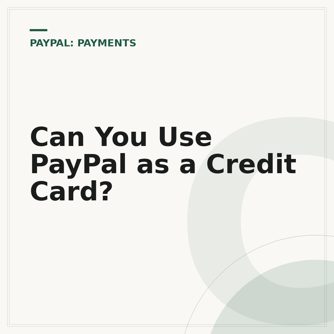 Can You Use PayPal as a Credit Card?