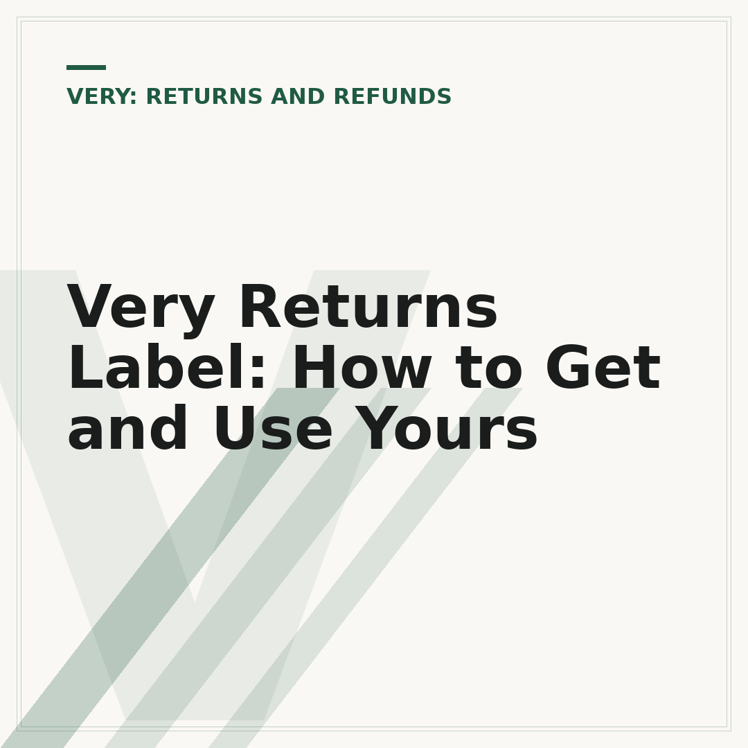 Very Returns Label: How to Get and Use Yours