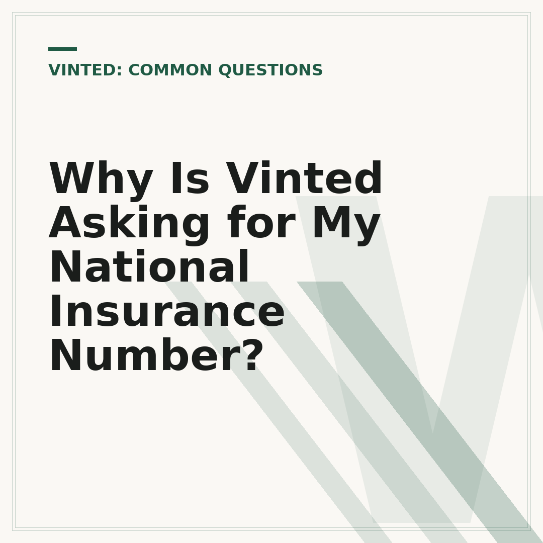 Why Is Vinted Asking for My National Insurance Number?