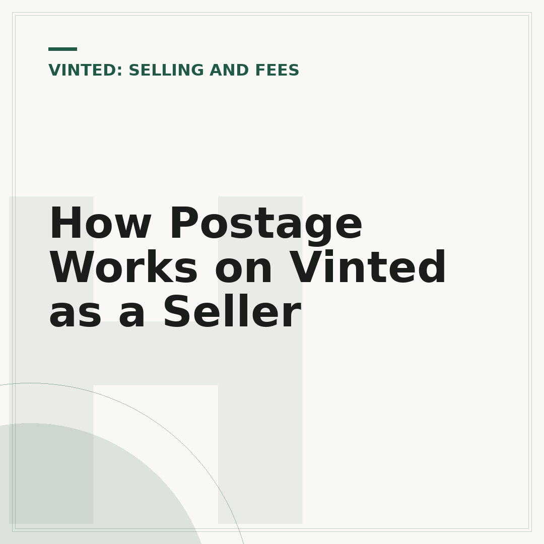 How Postage Works on Vinted as a Seller