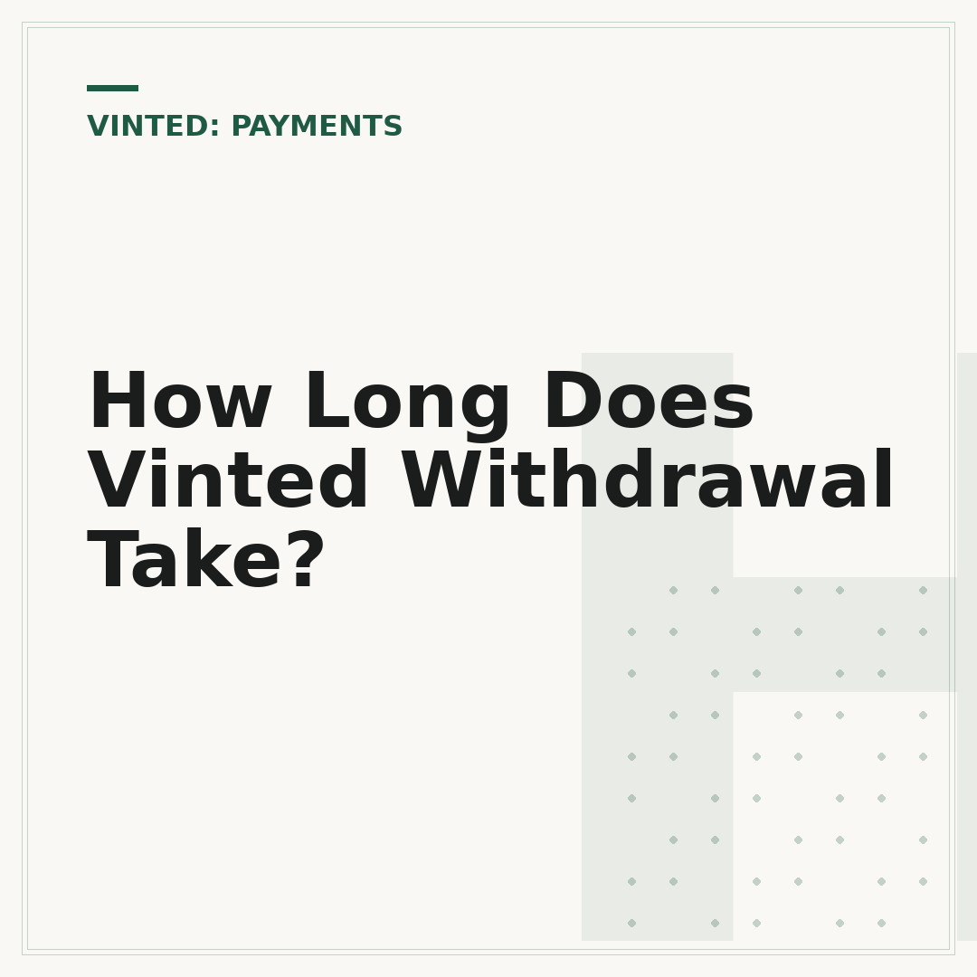 How Long Does Vinted Withdrawal Take?
