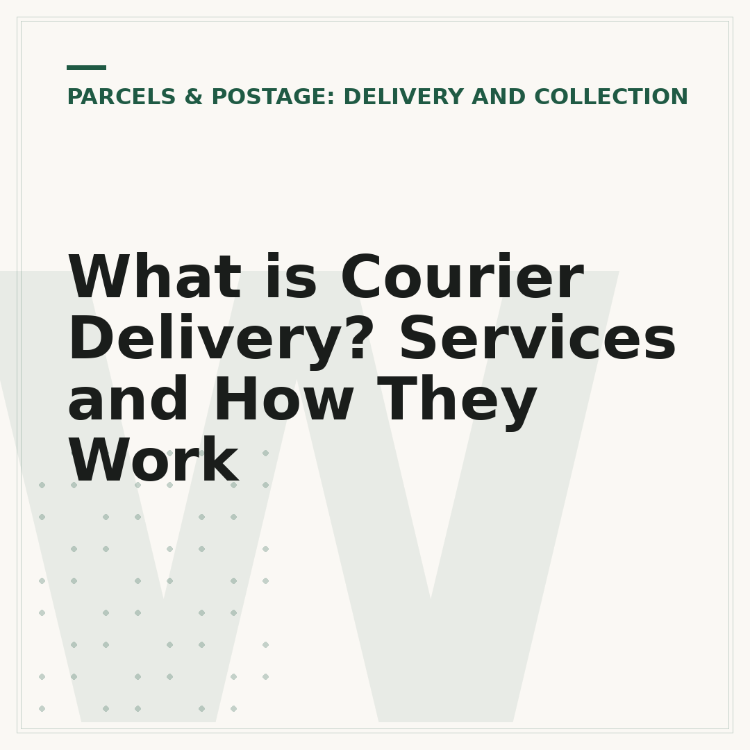 What is Courier Delivery? Services and How They Work