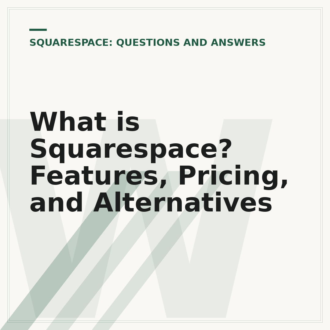 What is Squarespace? Features, Pricing, and Alternatives