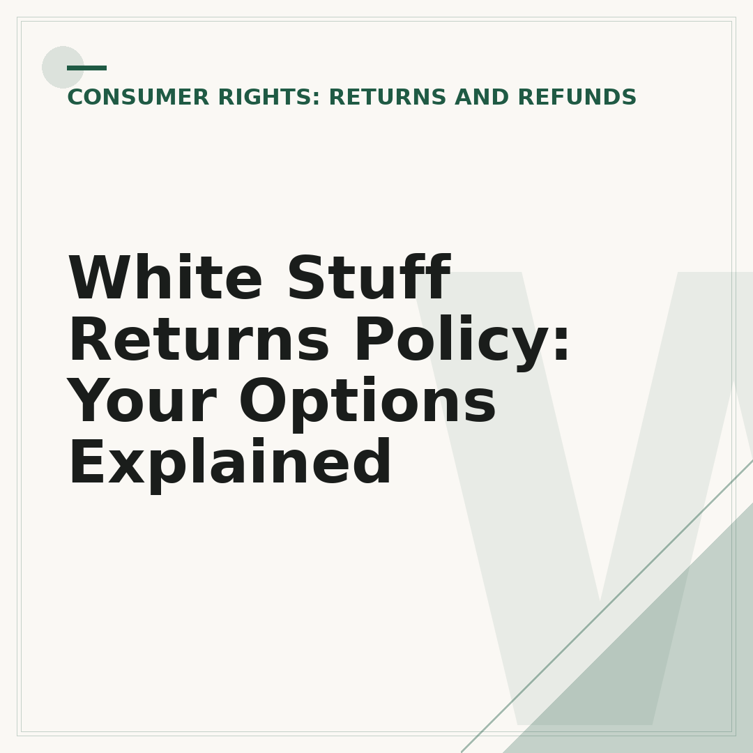 White Stuff Returns Policy: Your Options Explained