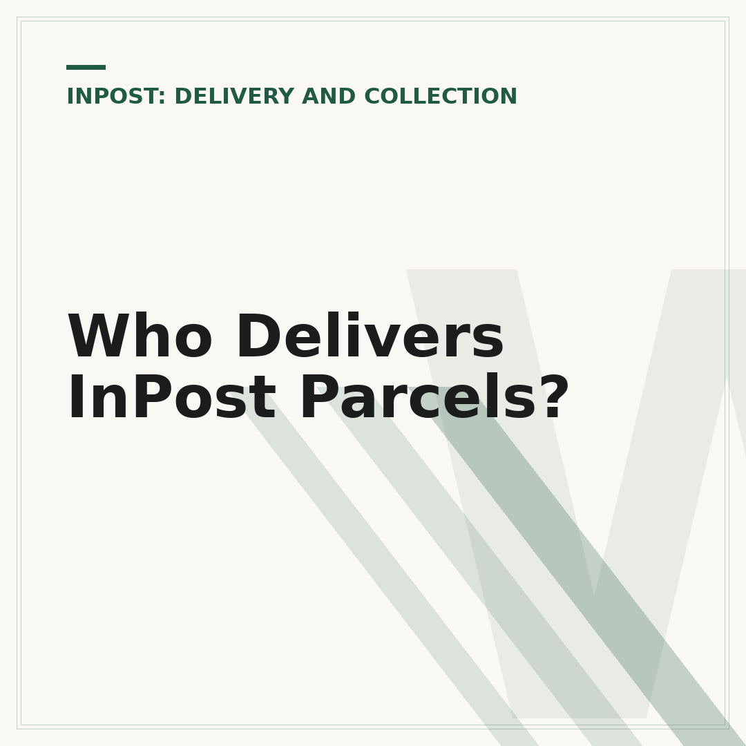 Who Delivers InPost Parcels?