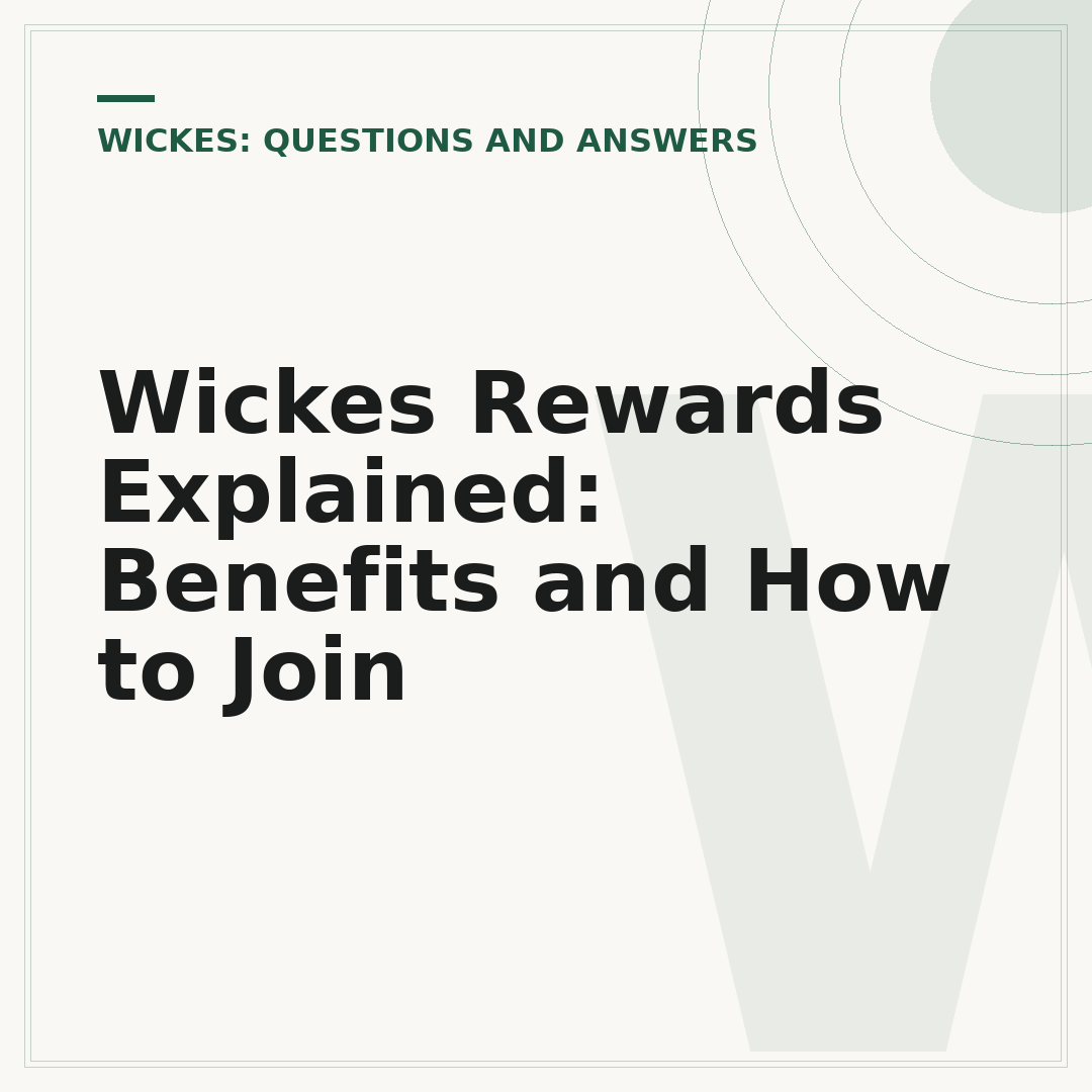 Wickes Rewards Explained: Benefits and How to Join