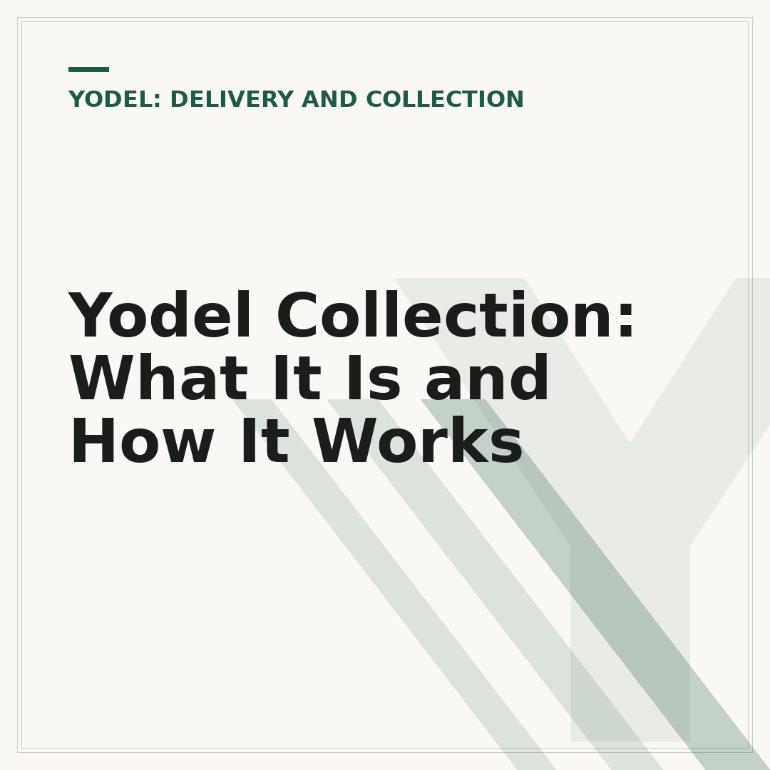 Yodel Collection: What It Is and How It Works