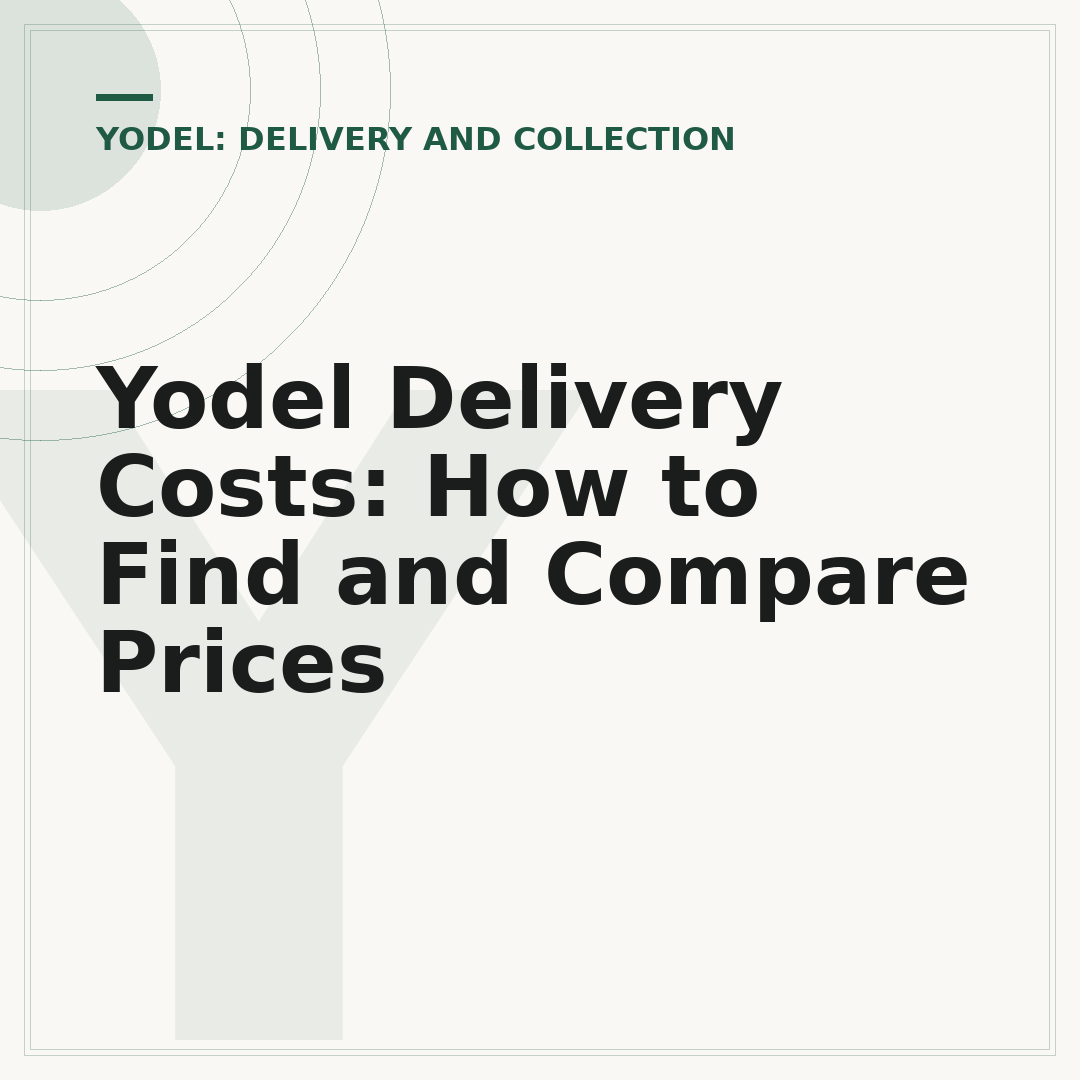 Yodel Delivery Costs: How to Find and Compare Prices