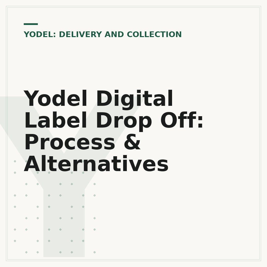 Yodel Digital Label Drop Off: Process & Alternatives