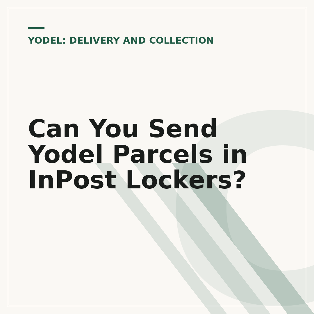 Can You Send Yodel Parcels in InPost Lockers?