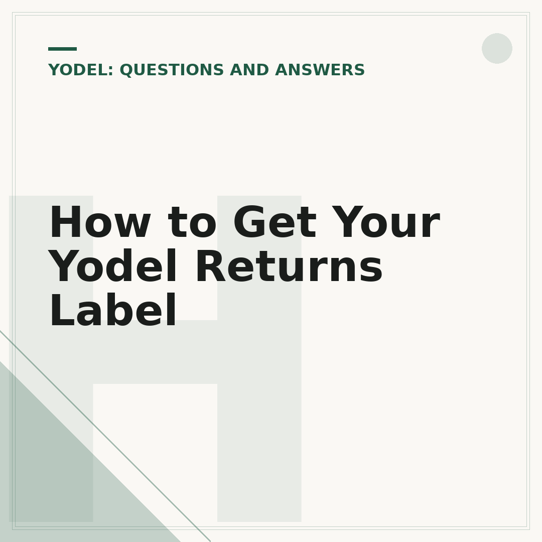 How to Get Your Yodel Returns Label