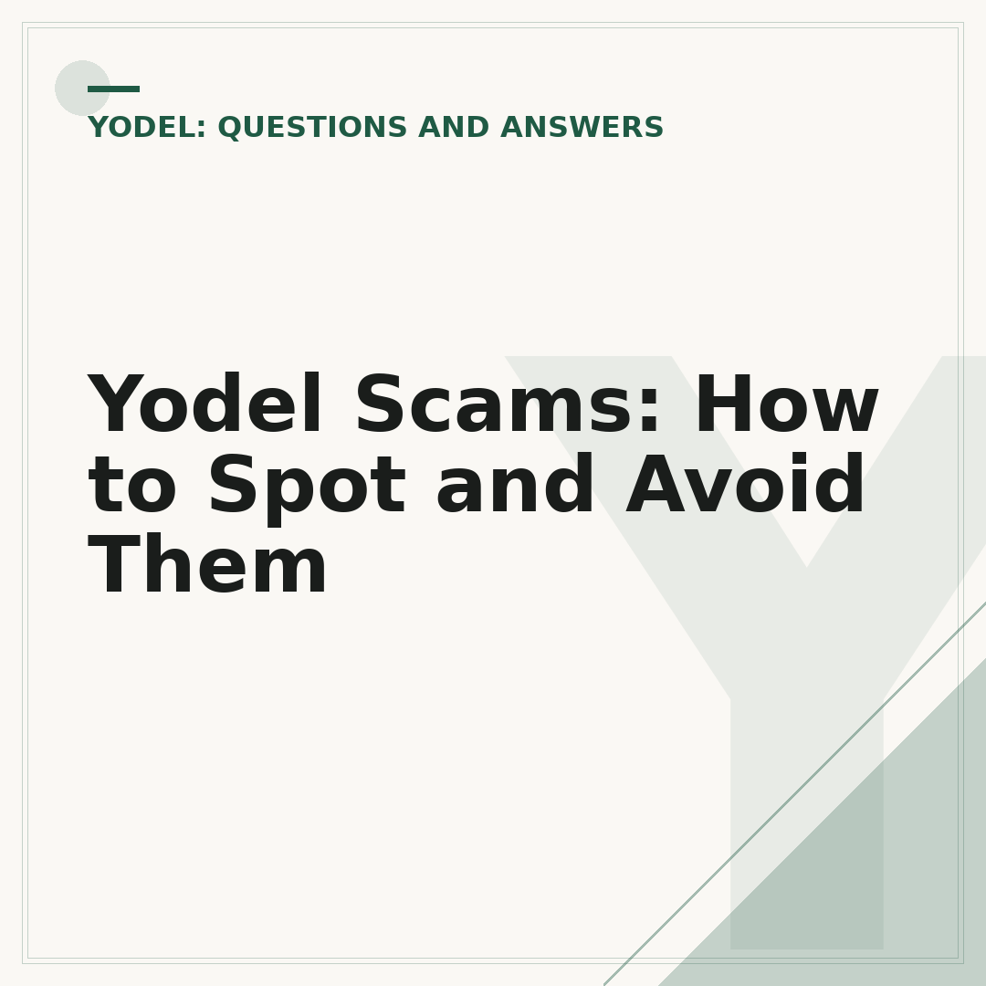 Yodel Scams: How to Spot and Avoid Them