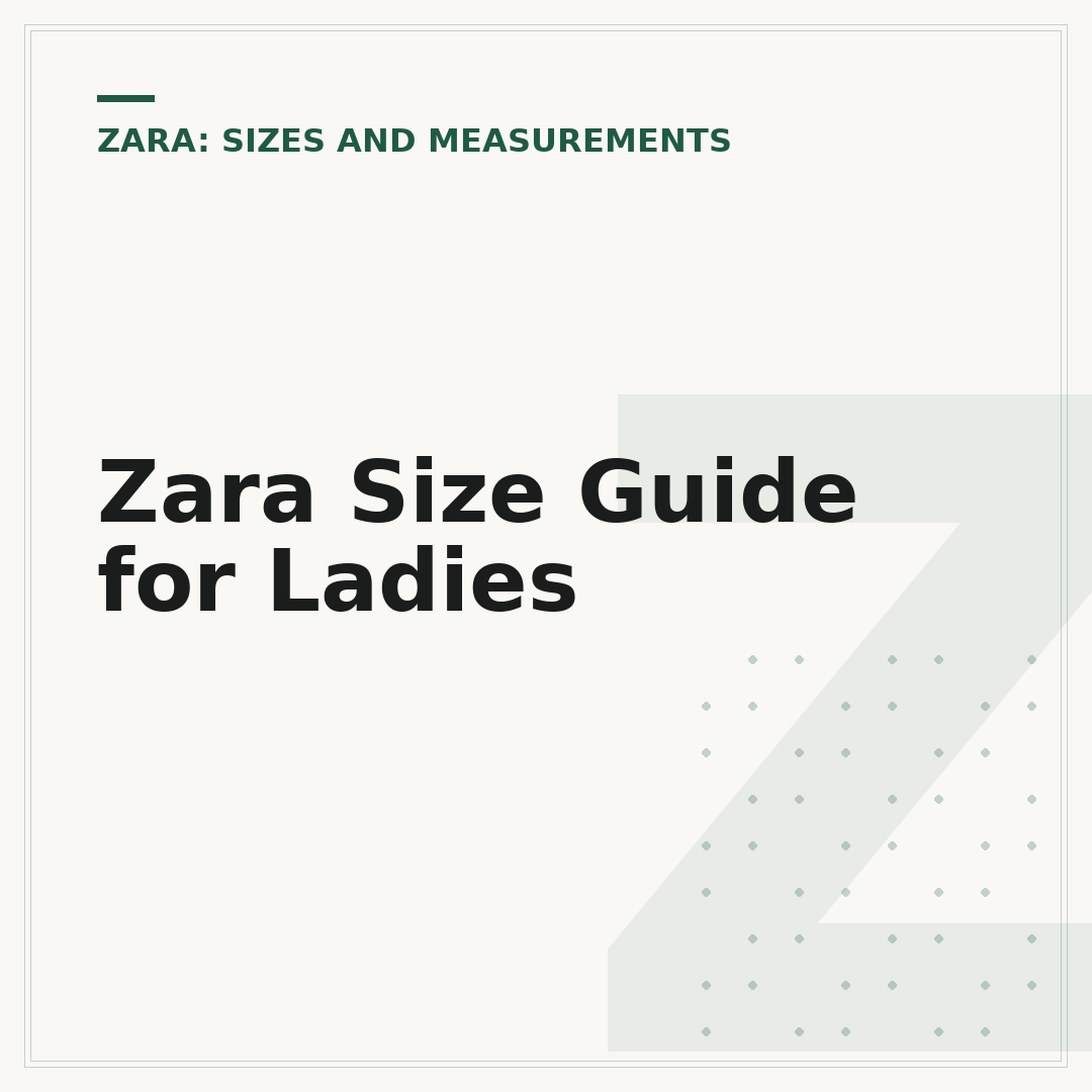 Zara Size Guide for Ladies