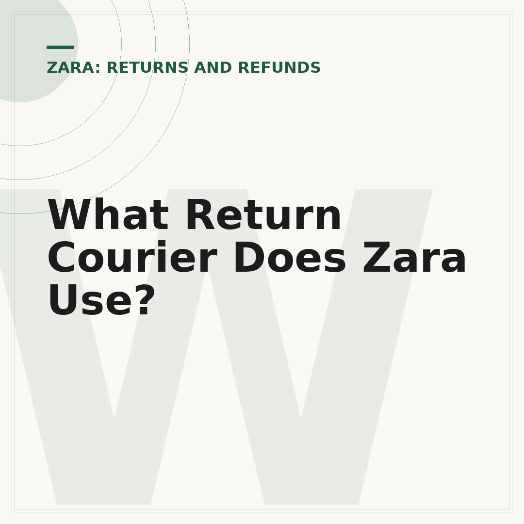 What Return Courier Does Zara Use?