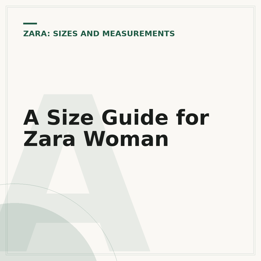A Size Guide for Zara Woman